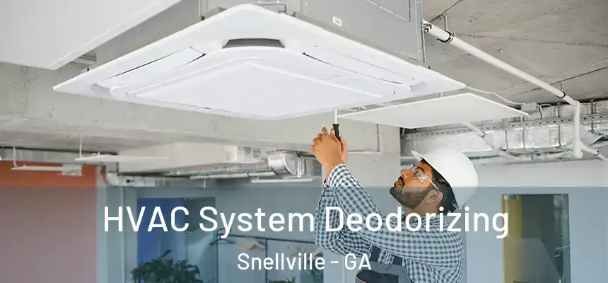 HVAC System Deodorizing Snellville - GA