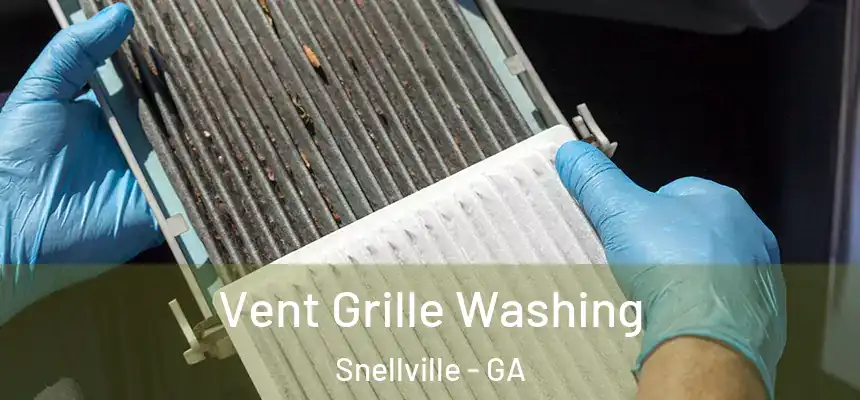  Vent Grille Washing Snellville - GA